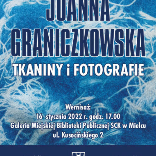 Wystawa prac Joanny Graniczkowskiej